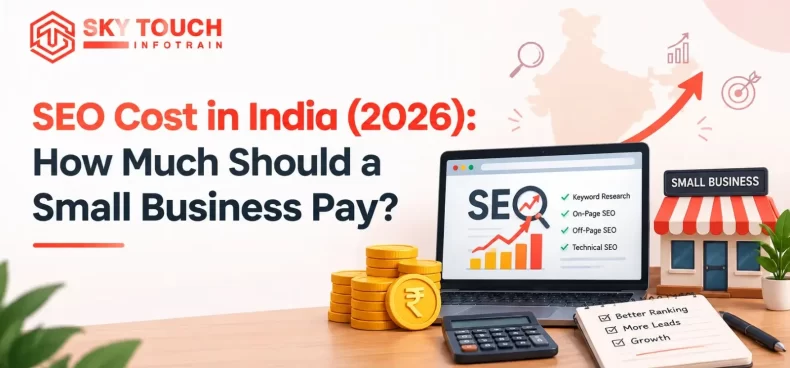 SEO Cost in India (2026): Monthly Pricing and What You Get